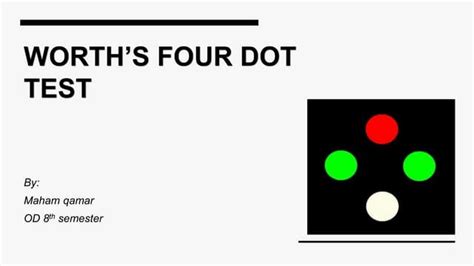 worth four dot test ppt|Mastering the Worth Four Dot Test (WFDT): A Comprehensive .